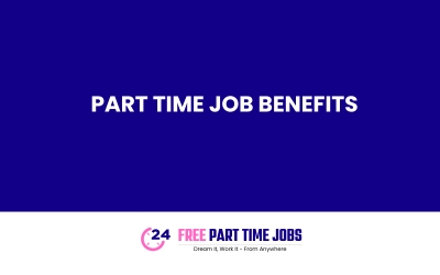 Part time job benefits 