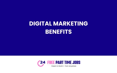 Digital Marketing Benefits